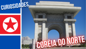 Coréia do Norte e suas Curiosidades