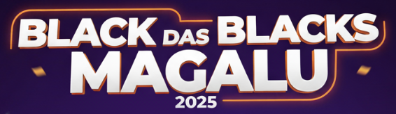 Descubra as Ofertas Antecipadas Black Friday Magalu na Black das Blacks 2025! Guia completo com dicas, as melhores categorias (TVs, Celulares) e a garantia do menor preço. Clique e economize!