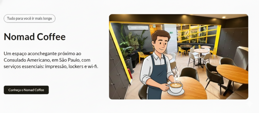 Nomad é mais do que uma fintech: é a sua porta de entrada para o mundo financeiro global. Com soluções que acompanham o seu ritmo, onde quer que você esteja, a Nomad oferece uma conta internacional completa, cartão de débito aceito mundialmente, consultoria para investimentos globais e benefícios exclusivos que tornam cada experiência mais prática e vantajosa.
Viajar, investir, receber pagamentos ou simplesmente viver sem fronteiras — tudo isso se torna possível com a Nomad, que transforma a forma como você se conecta ao dinheiro e às oportunidades ao redor do planeta.
