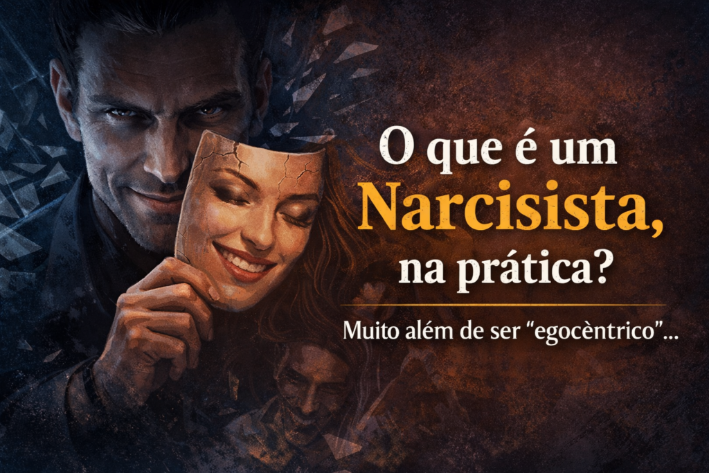 Narcisista: aprenda a identificar sinais ocultos, se proteger de manipulações emocionais e se libertar de vez de relações tóxicas — recupere sua força, sua autoestima e volte a ter controle total da sua vida agora!