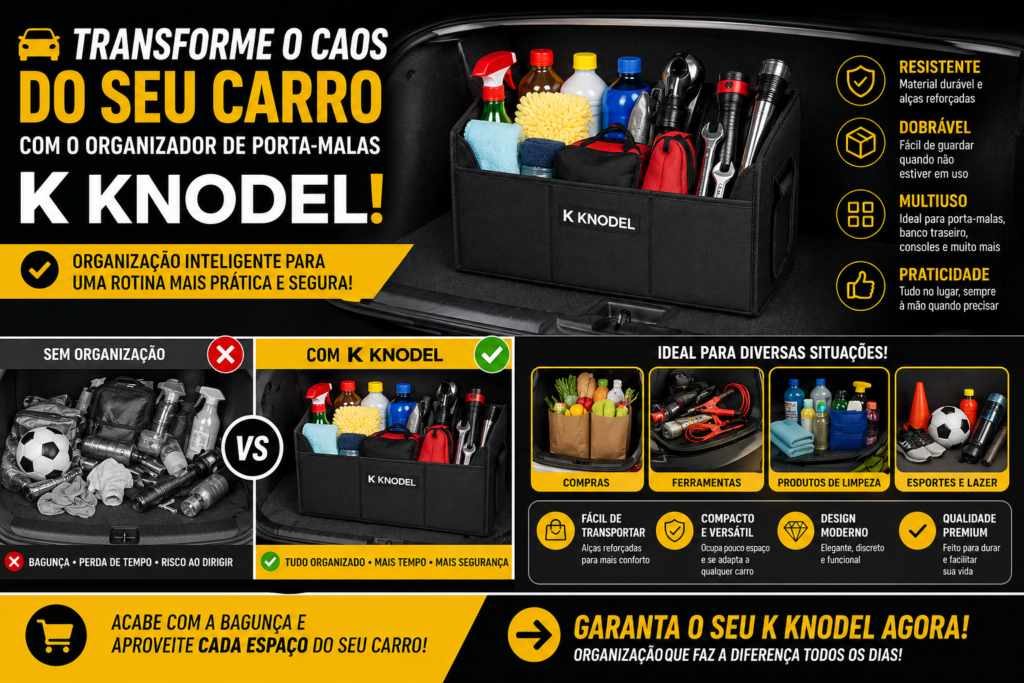 Organizador de Porta-Malas K KNODEL: descubra como transformar o caos do seu carro em organização total, economizando tempo, reduzindo o estresse e garantindo mais praticidade em cada viagem — você vai se surpreender com o resultado!